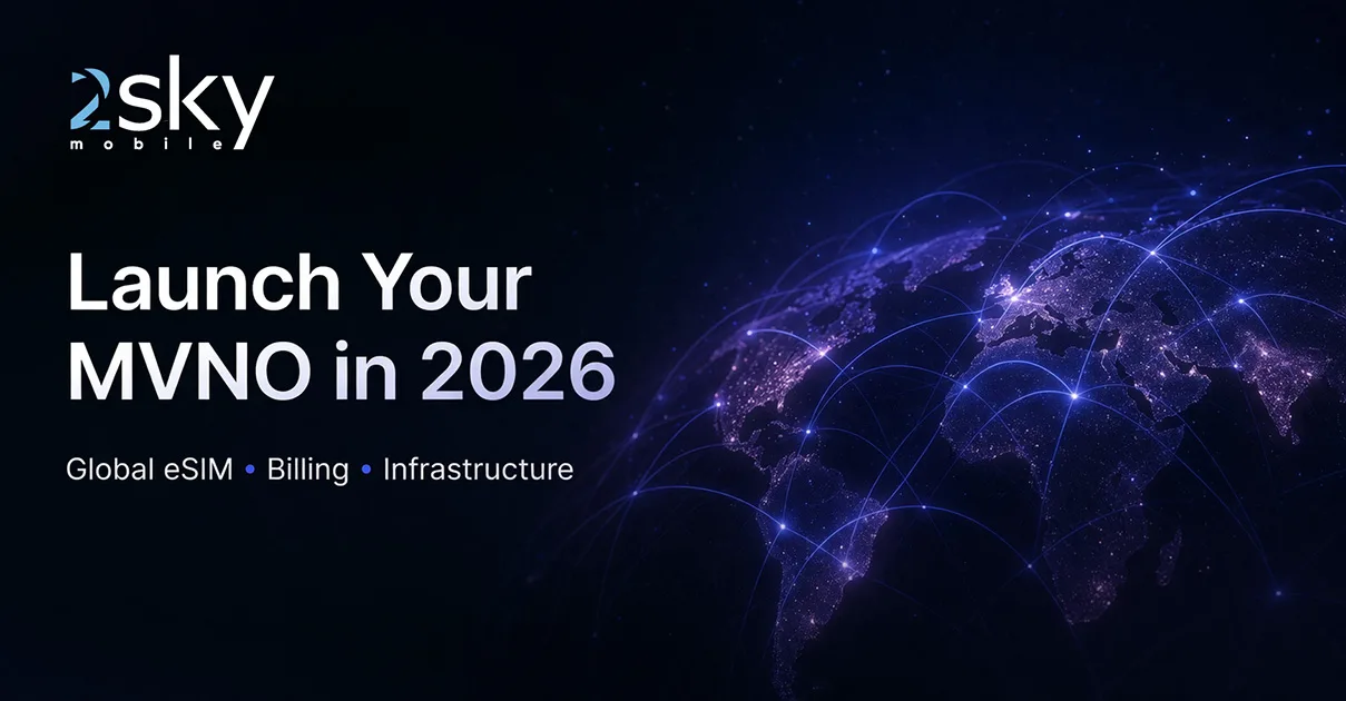 How to Launch an MVNO in 2026: Step-by-Step Guide
